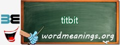 WordMeaning blackboard for titbit